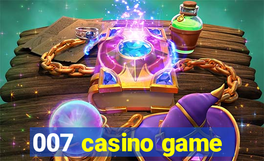 007 casino game